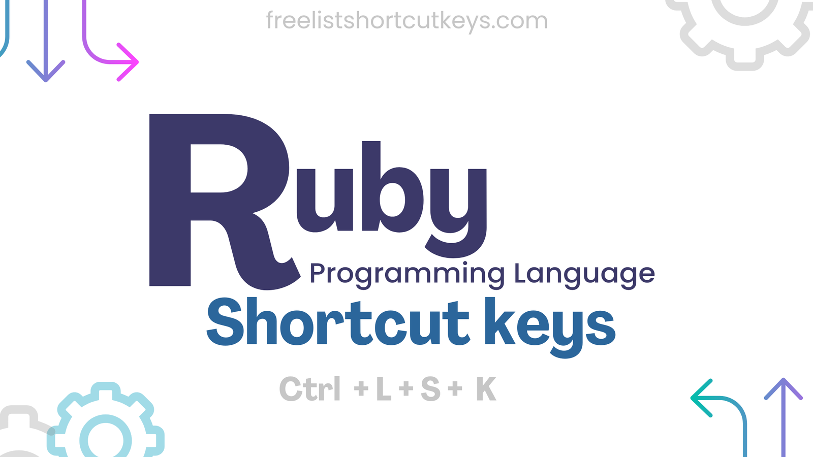 Ruby Programming Language free keyboard Shortcut