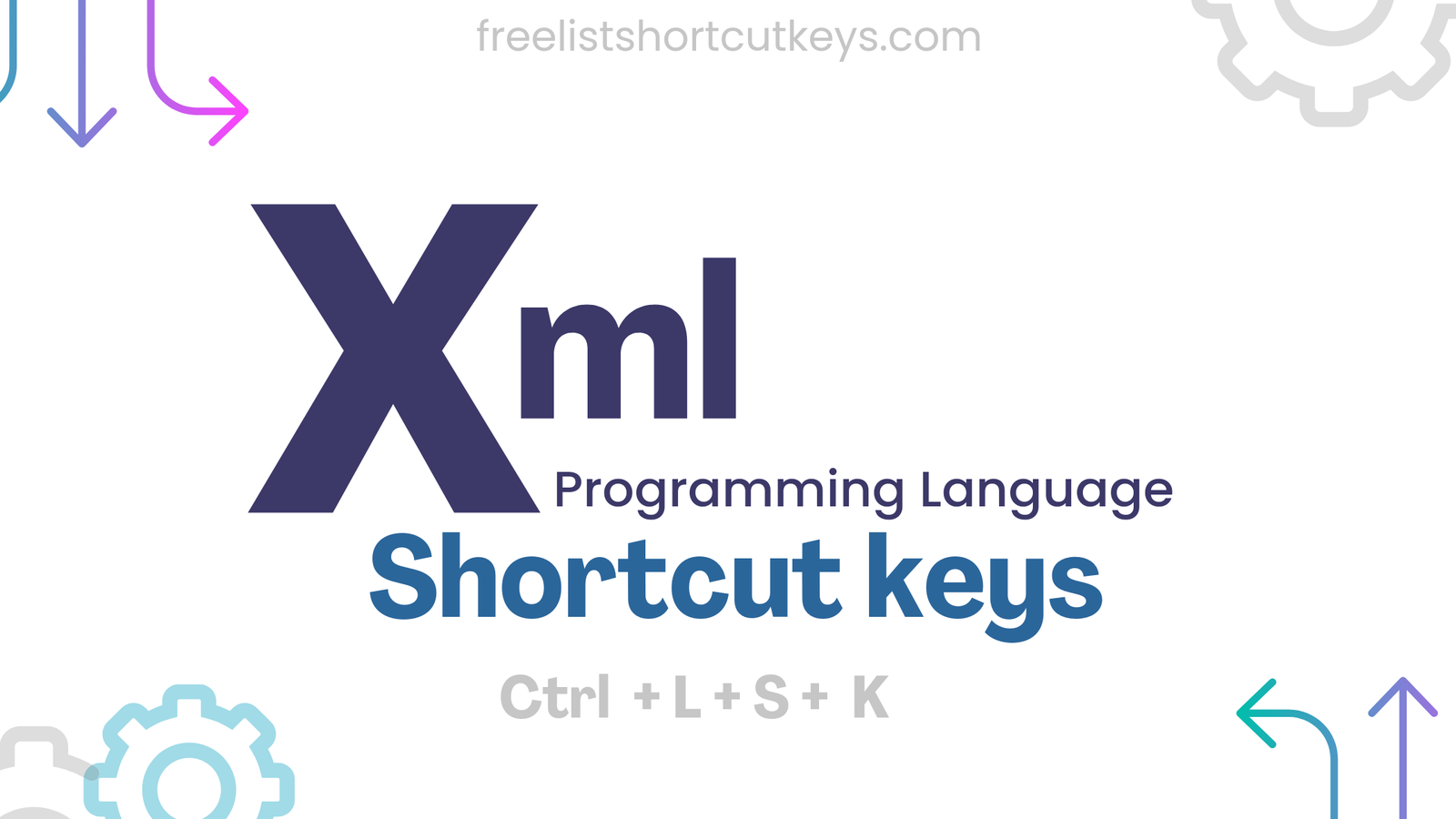 Xml programming languages free keyboard shortcuts