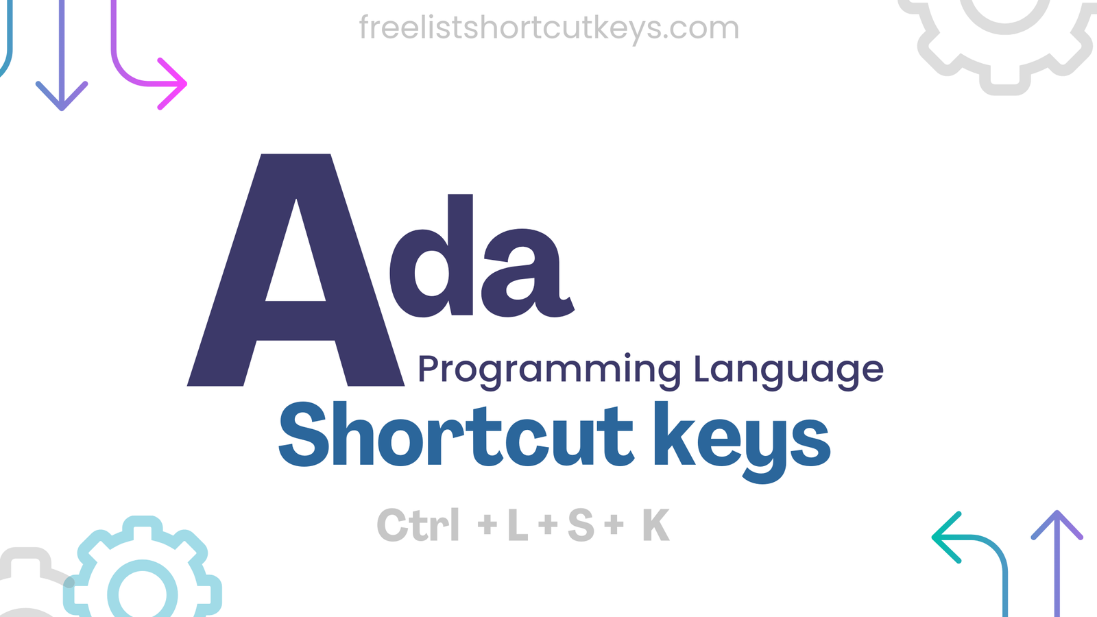 Ada Language free keyboard shortcuts kyes