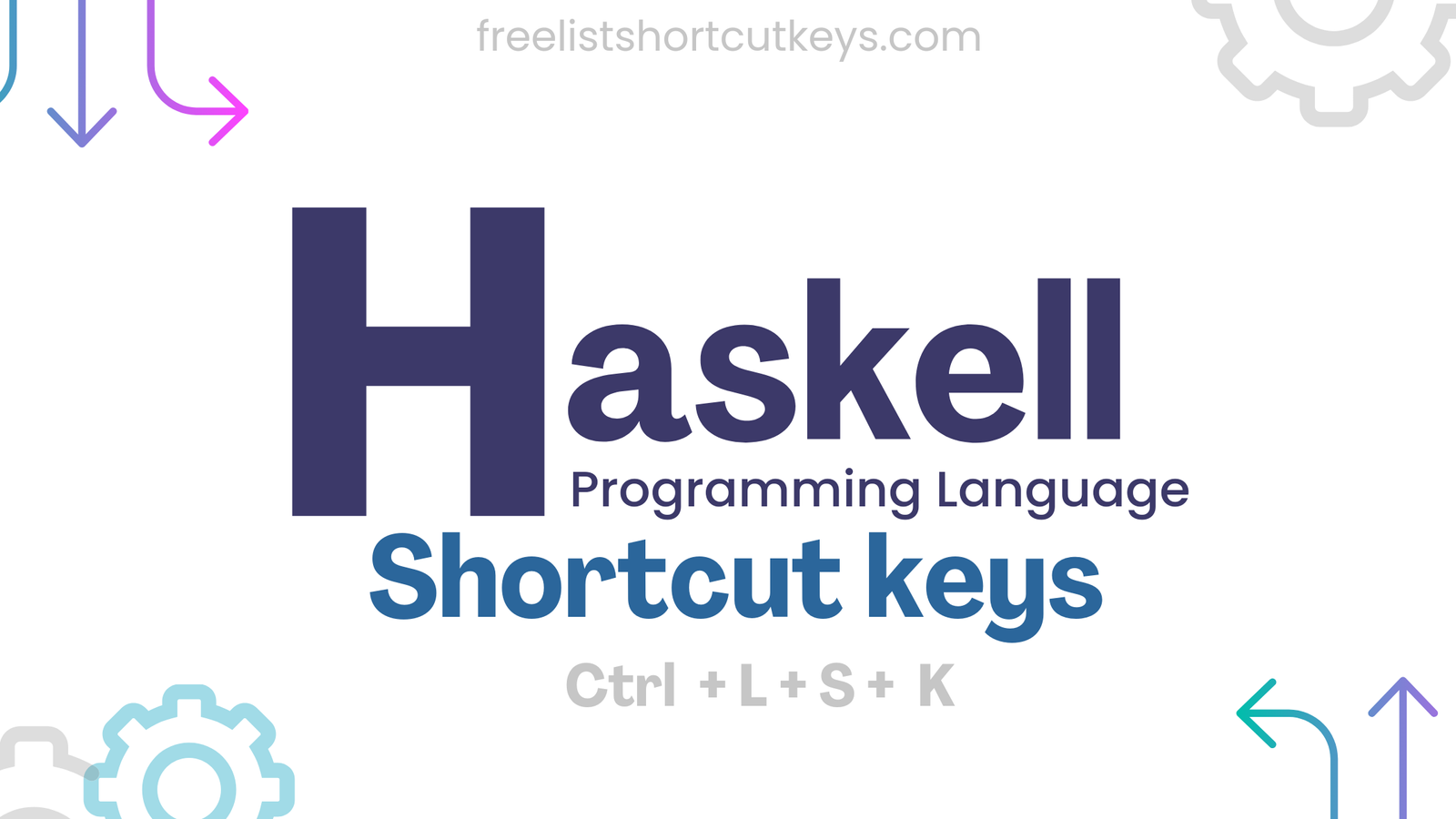 Haskell keyword list programming language free shortcut keyboard