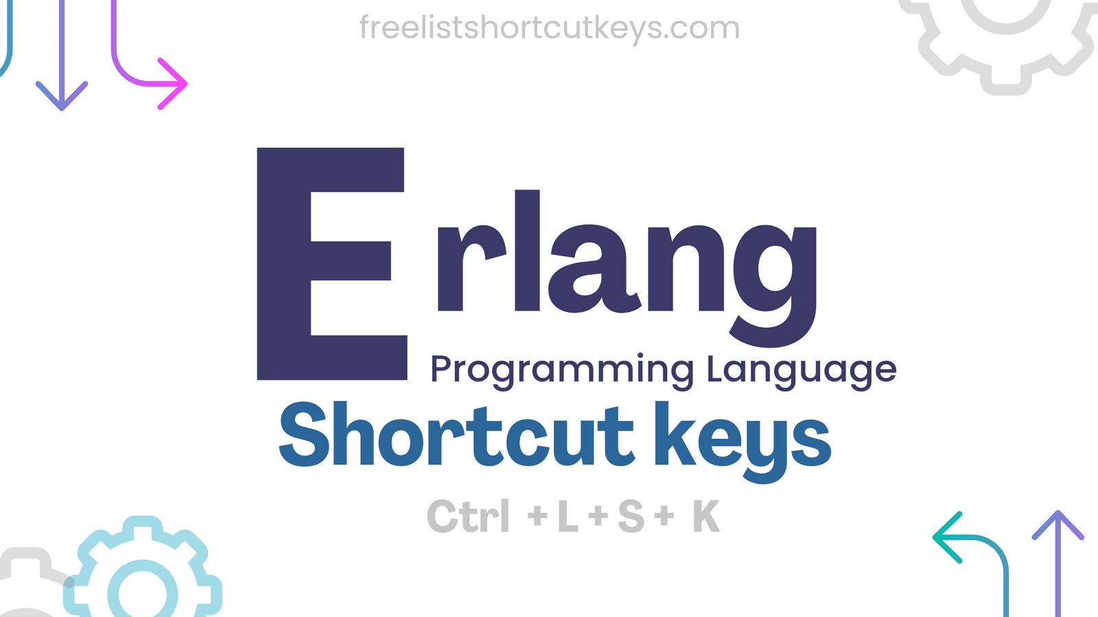 Erlang programming Language free keyboard shortcuts kyes