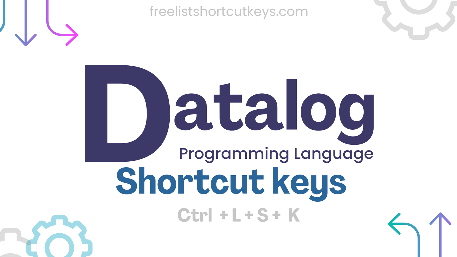 Datalog language free keyboard shortcuts kyes